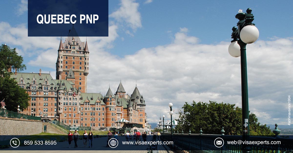 Quebec Immigration Quebec PNP Quebec Immigration Process Visaexperts